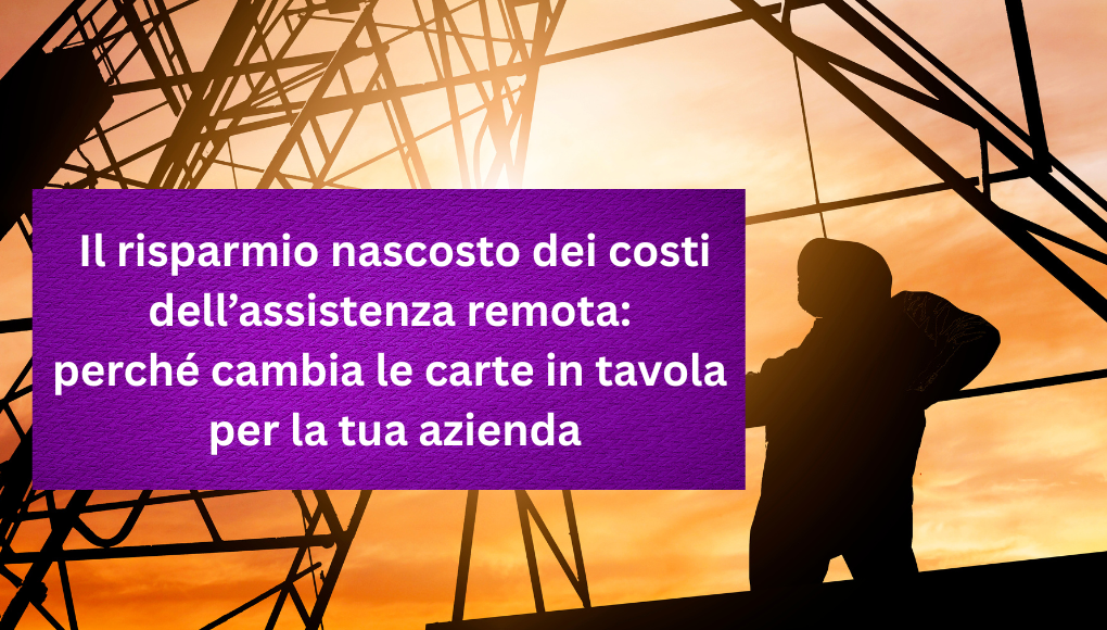 risparmio nascosto dei costi dell’assistenza remota