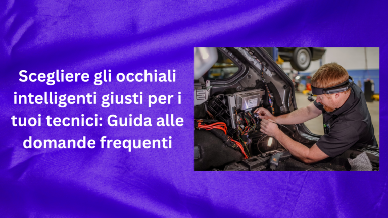 Guida scegliere gli occhiali intelligenti