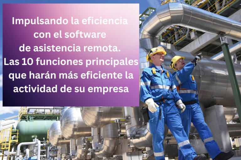 eficiencia software asistencia remota